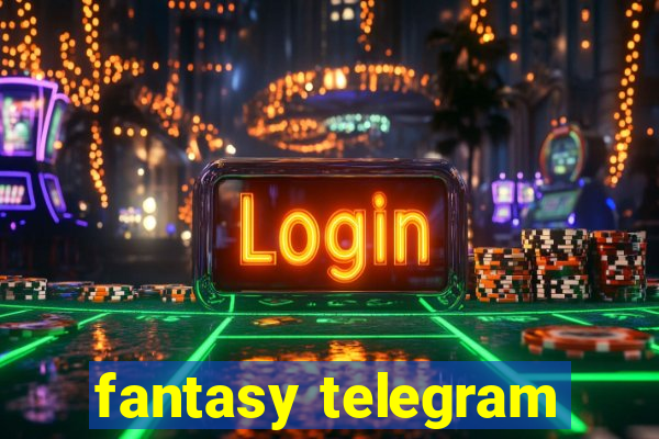 fantasy telegram